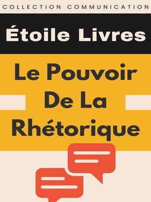 cover image of Le Pouvoir De La Rhétorique